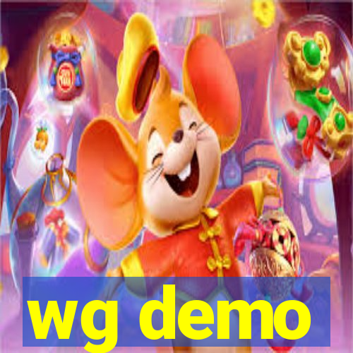 wg demo